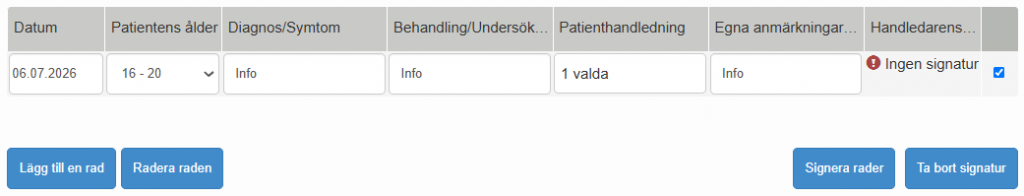 Skärmdump där uppgifterna för en enskild arbetsinsats har angetts på en rad. Raden är markerad och knappen med namnet "Kvittera rader" är aktiv.