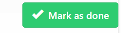Screenshot of a green button with the text "Mark as done".